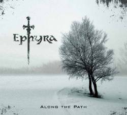 Ephyra (ITA) : Along the Path